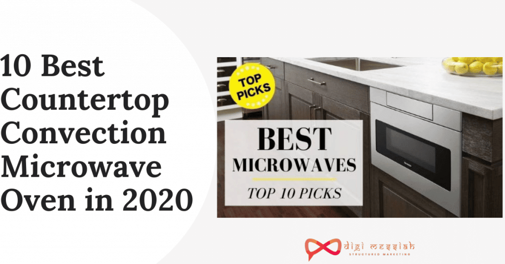 10 Best Countertop Convection Microwave Oven in 2020