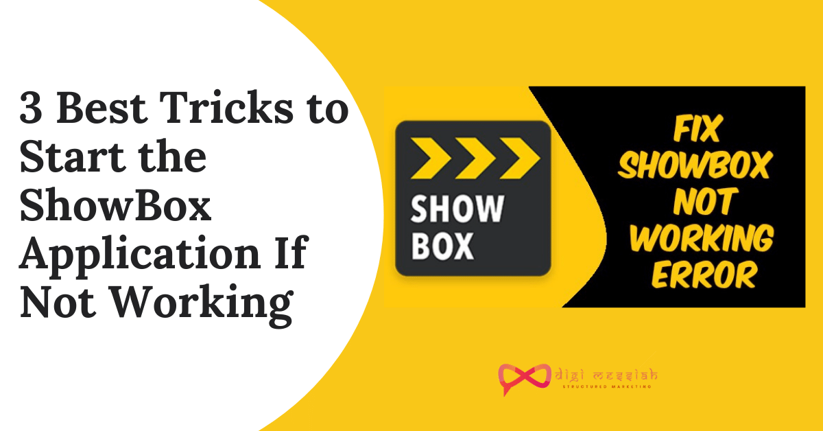 3 Best Tricks to Start the ShowBox Application If Not Working