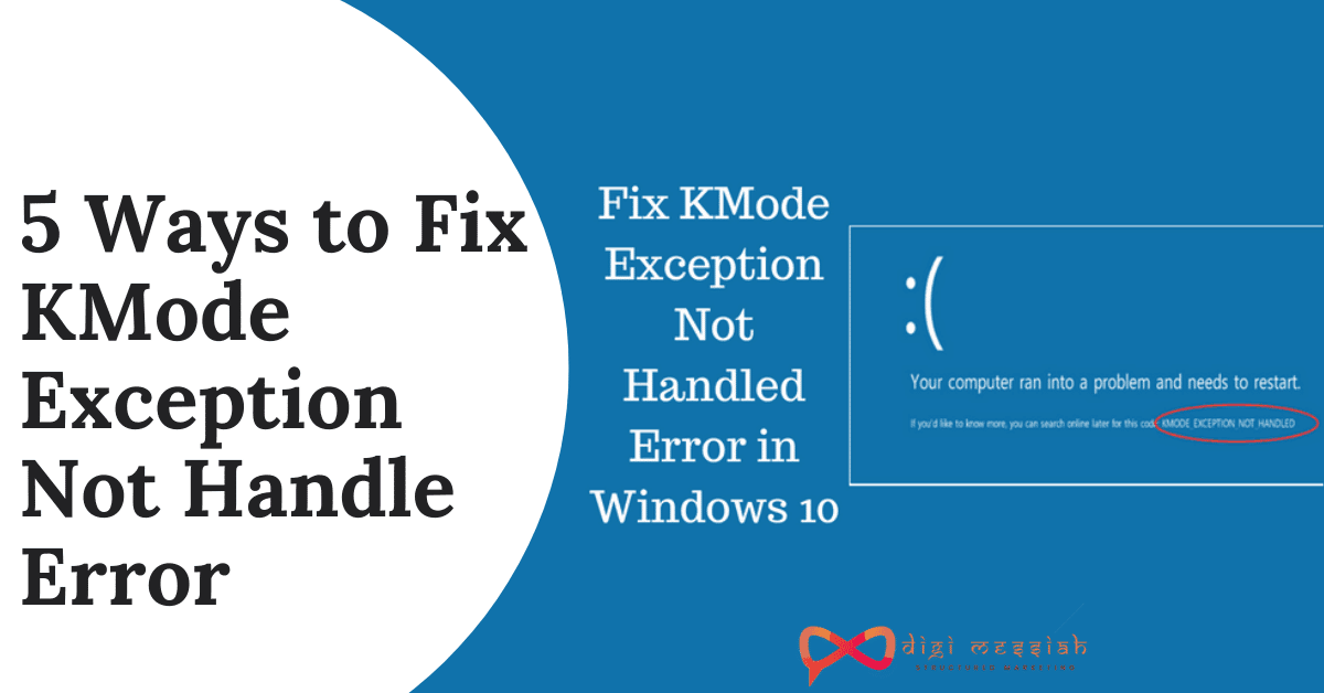 5 Ways to Fix KMode Exception Not Handle Error