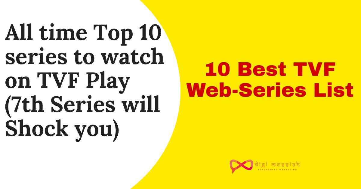 All time Top 10 series to watch on TVF Play ( 7th Series will Shock you )