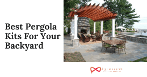 Best Pergola Kits For Your Backyard