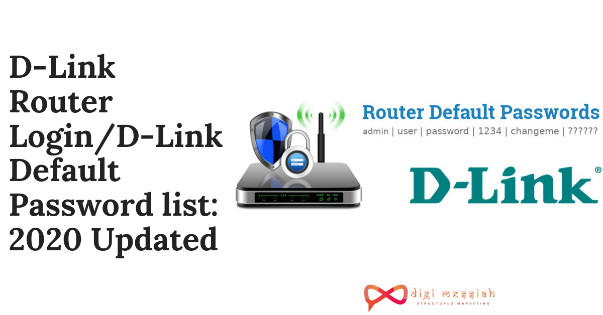 D-Link Router LoginD-Link Default Password list 2020 Updated