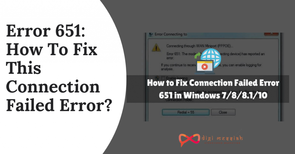 Error 651_ How To Fix This Connection Failed Error_