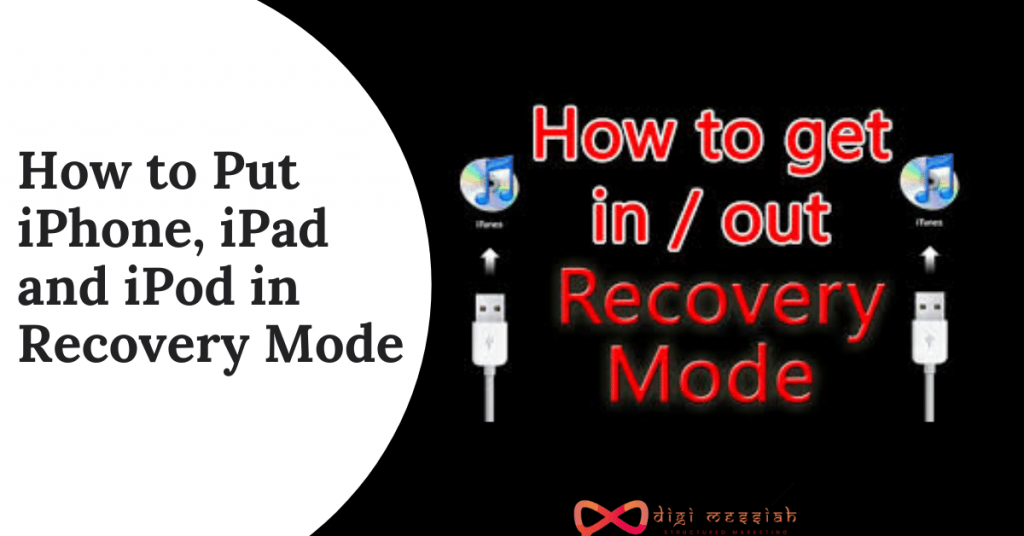 How to Put iPhone, iPad and iPod in Recovery Mode