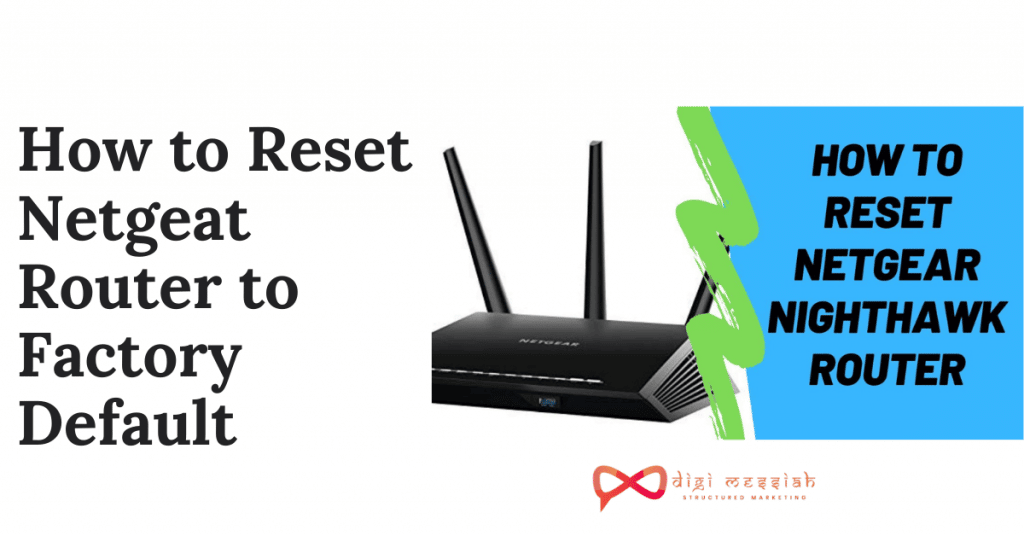How to Reset Netgeat Router to Factory Default