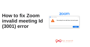 How to fix Zoom invalid meeting Id (3001) error