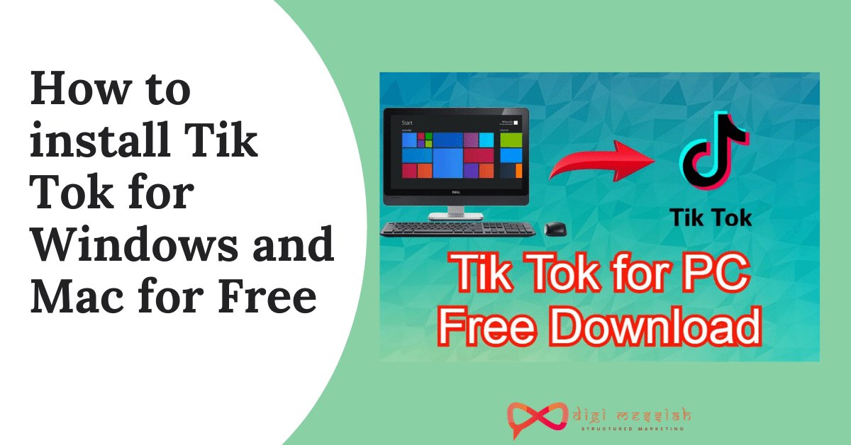 How to install Tik Tok for Windows and Mac for Free