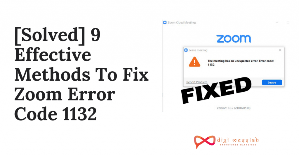 [Solved] 9 Effective Methods To Fix Zoom Error Code 1132