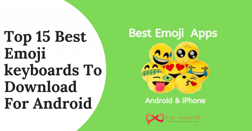 Top 15 Best Emoji keyboards To Download For Android