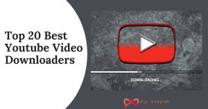 Top 20 Best Youtube Video Downloaders