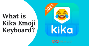 What is Kika Emoji Keyboard