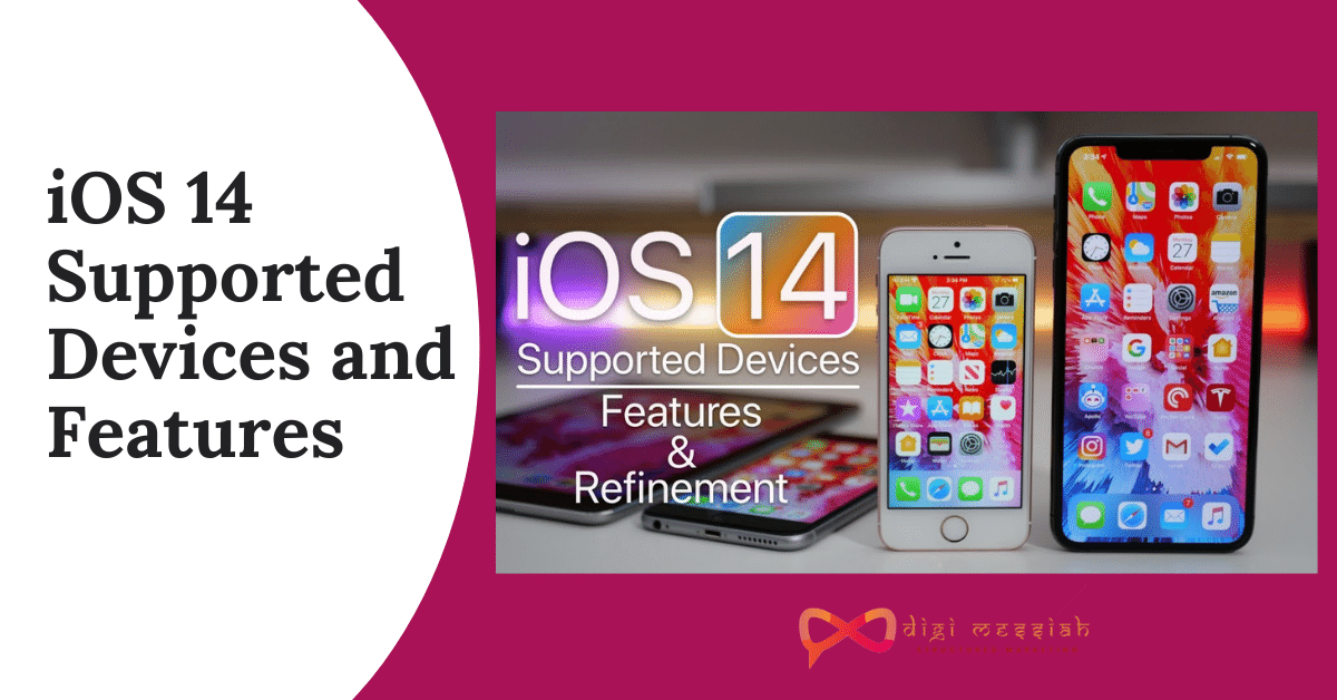 iOS 14 Supported Devices and Features