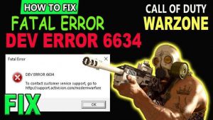 How to Fix Dev Error 6634