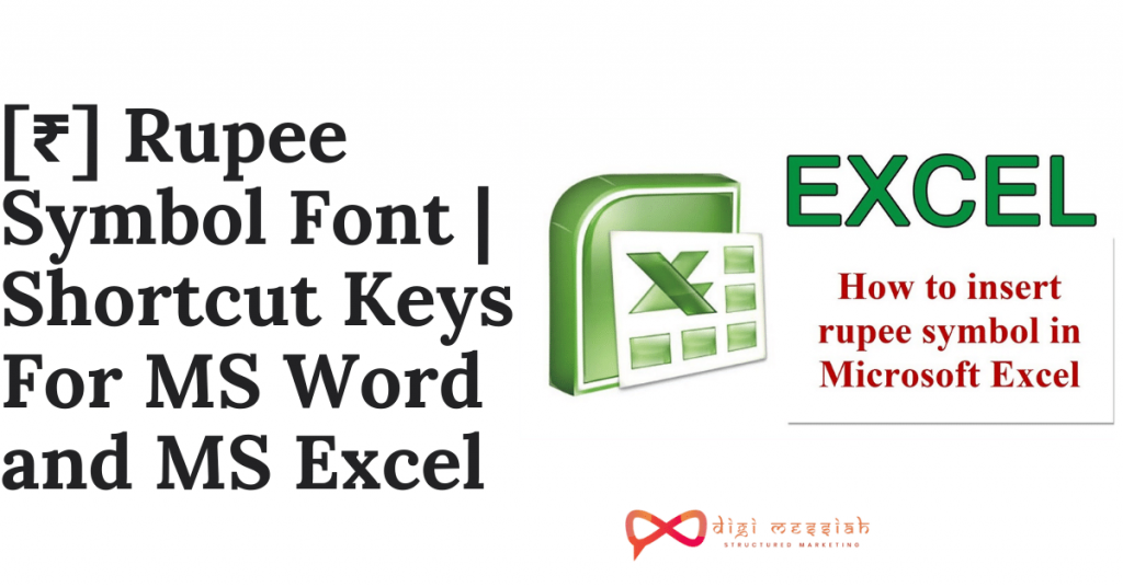 [₹] Rupee Symbol Font Shortcut Keys For MS Word and MS Excel